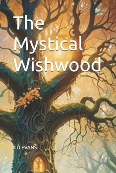Paperback The Mystical Wishwood Book