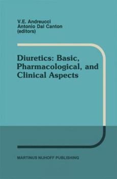 Hardcover Diuretics: Basic, Pharmacological, and Clinical Aspects: Proceedings of the International Meeting on Diuretics, Sorrento, Italy, May 26-30, 1986 Book