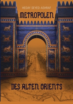 Paperback Metropolen des alten Orients [German] Book