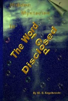 Paperback Hidden mysteries in the Word of God disclosed Book