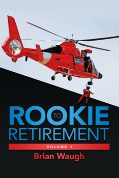 Paperback Rookie to Retirement: Volume 1 Book