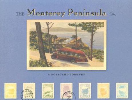 Hardcover The Monterey Peninsula: A Postcard Journey Book