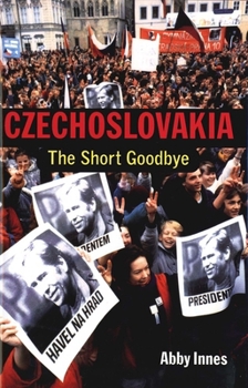 Hardcover Czechoslova: The Short Goodbye Book