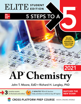 Paperback 5 Steps to a 5: AP Chemistry 2021 Elite Student Edition Book