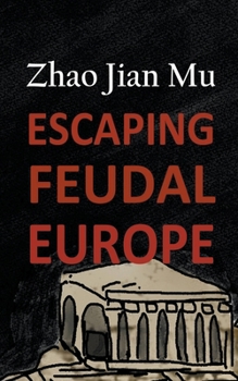 Paperback Escaping Feudal Europe Book