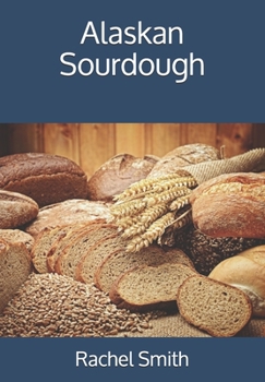 Paperback Alaskan Sourdough Book