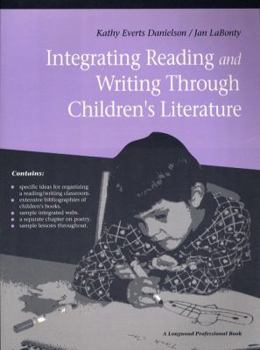 Paperback Integrating Reading and Writing Through Children's Literature Book
