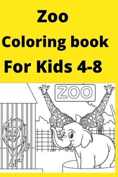 Paperback Zoo Coloring book For Kids 4-8 [Large Print] Book