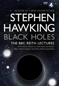 Paperback Black Holes: The Reith Lectures Book