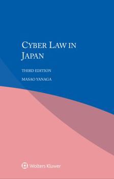 Paperback Cyber Law in Japan Book