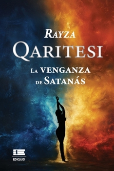 Paperback Qaritesi: la venganza de satanás [Spanish] Book