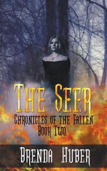 The Seer - Book #2 of the Chronicles of the Fallen