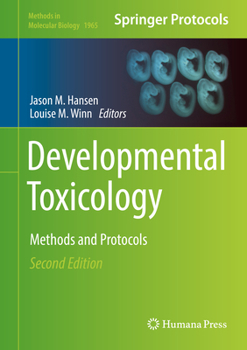 Hardcover Developmental Toxicology: Methods and Protocols Book