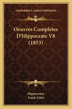 Paperback Oeuvres Completes D'Hippocrate V8 (1853) [French] Book