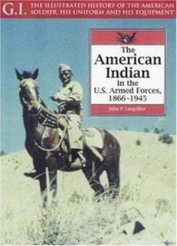 Paperback The American Indian in the U.S. Armed Forces: 1866-1945 Book