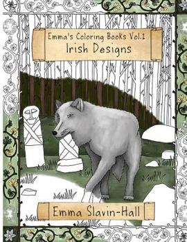 Paperback Emma's Coloring Book Volume 1: Celtic Imagery and Themes Book