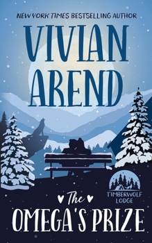 The Omega's Prize - Book #3 of the Timberwolf Lodge