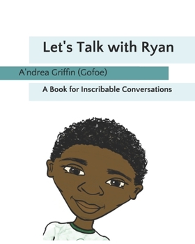 Paperback Let's Talk with Ryan: A Book for Inscribable Conversations -Boy Book
