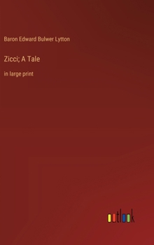 Hardcover Zicci; A Tale: in large print Book