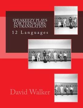 Paperback Speakeezy Plays For Teenagers: In Translation: Plays for teenagers in twelve languages Book