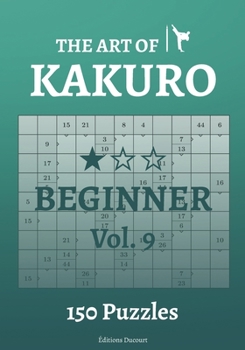 Paperback The Art of Kakuro Beginner Vol.9 Book