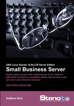 Paperback Ubuntu Small Business Server 10.04 [Italian] Book