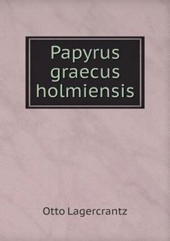 Paperback Papyrus graecus holmiensis [Latin] Book