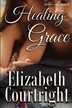 Healing Grace - Book #3 of the Grace