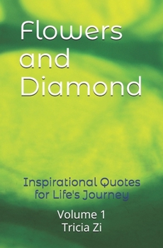 Paperback Flowers and Diamond: Volume 1 Book