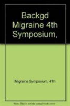 Hardcover Background to Migraine: Fourth Migraine Symposium September 11th, 1970 Book