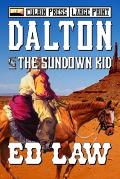 Paperback Dalton and the Sundown Kid: Large Print Book