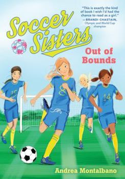 Out of Bounds - Book #1 of the Soccer Sisters