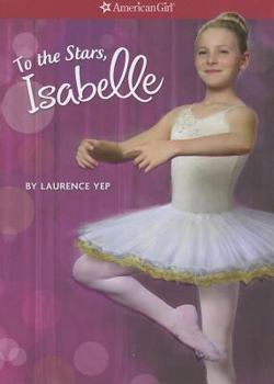 To the Stars, Isabelle - Book #3 of the Isabelle