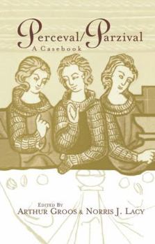 Perceval/Parzival: A Casebook