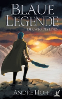 Paperback Blaue Legende: Der Weg des Einen [German] Book