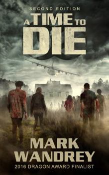 A Time to Die - Book #1 of the Turning Point