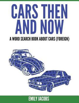 Paperback Cars Then and Now (Foreign): A Word Search Book about Cars Book