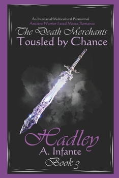 Paperback Tousled by Chance...: Hadley Book
