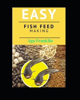 Paperback Easy Fish Feed Making Book