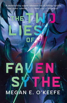 Paperback The Two Lies of Faven Sythe Book