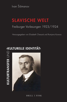 Hardcover Slavische Welt: Freiburger Vorlesungen 1923/1924 [German] Book