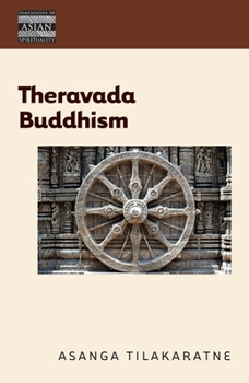 Hardcover Theravada Buddhism: The View of the Elders Book