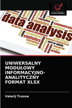 Paperback Uniwersalny Modulowy Informacyjno-Analityczny Format Xlsx [Polish] Book