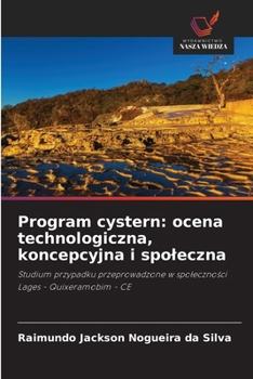 Paperback Program cystern: ocena technologiczna, koncepcyjna i spoleczna [Polish] Book