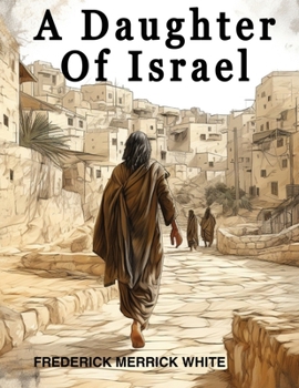 Paperback A Daughter Of Israel Book