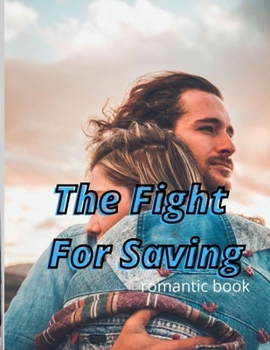 The Fight for Saving