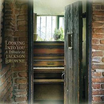 Music - CD Looking Into You: A Tribute To Jackson Browne Book