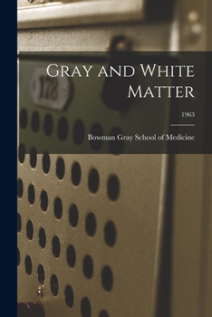 Paperback Gray and White Matter; 1963 Book