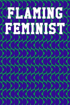 Paperback Flaming Feminist: Graph Paper Notebook 6"x9" 120 Pages Book