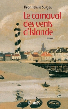 Paperback Le carnaval des vents d'Islande [French] Book
